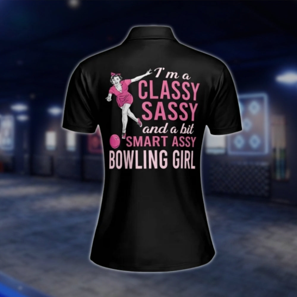I'm A Classy Sassy And A Bit Smart Assy Bowling Girl Custom Black Pink Bowling Polo Shirt, Custom Funny Bowling Shirt For Womens BW0044 BOW0236