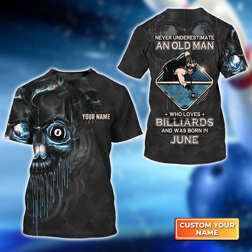 Pool 8 Ball Never Underestimate An Old Man Who Loves Billiards And Was Born In June Personalized Name 3D Tshirt QB95 Gift Billiard Players ORN0282