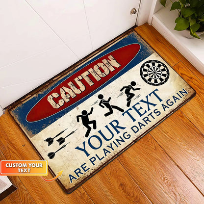 Caution Are Playing Darts Again Personalized Doormat Gift For Darts Player ORN0157
