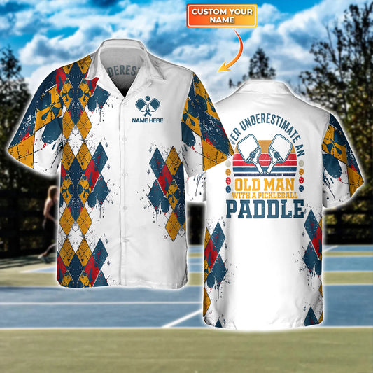 Never Underestimate An Old Man With A Pickleball Paddle Personalized Name 3D Hawaiian Shirt QB95 Gift For Pickleball Player PKL0108