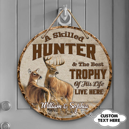 Skilled Hunter And The Best Trophy Of His Life  - Custom Wooden Sign - Nmd 33 HNT0288