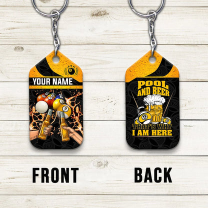 Nine-Ball Billiard And Beer That's Why I'm Here Personalized Name Keychain For Billiard Players ORN0191