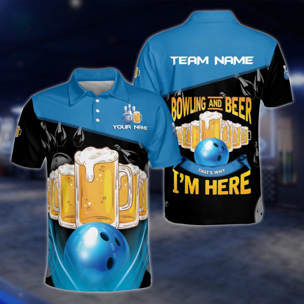 Bowling And Beer That's Why I'm Here Men's Custom Bowling Polo Shirt, Custom Beer Funny Bowling Team Shirts BM0338 BOW0252