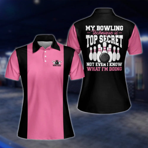 Custom My Bowling Technique Is Top Secret Not Even I Know What I'm Doing Womens Black Pink Bowling Polo Shirt, Custom Name Funny Bowling Shirt For Ladies BW0118 BOW0213