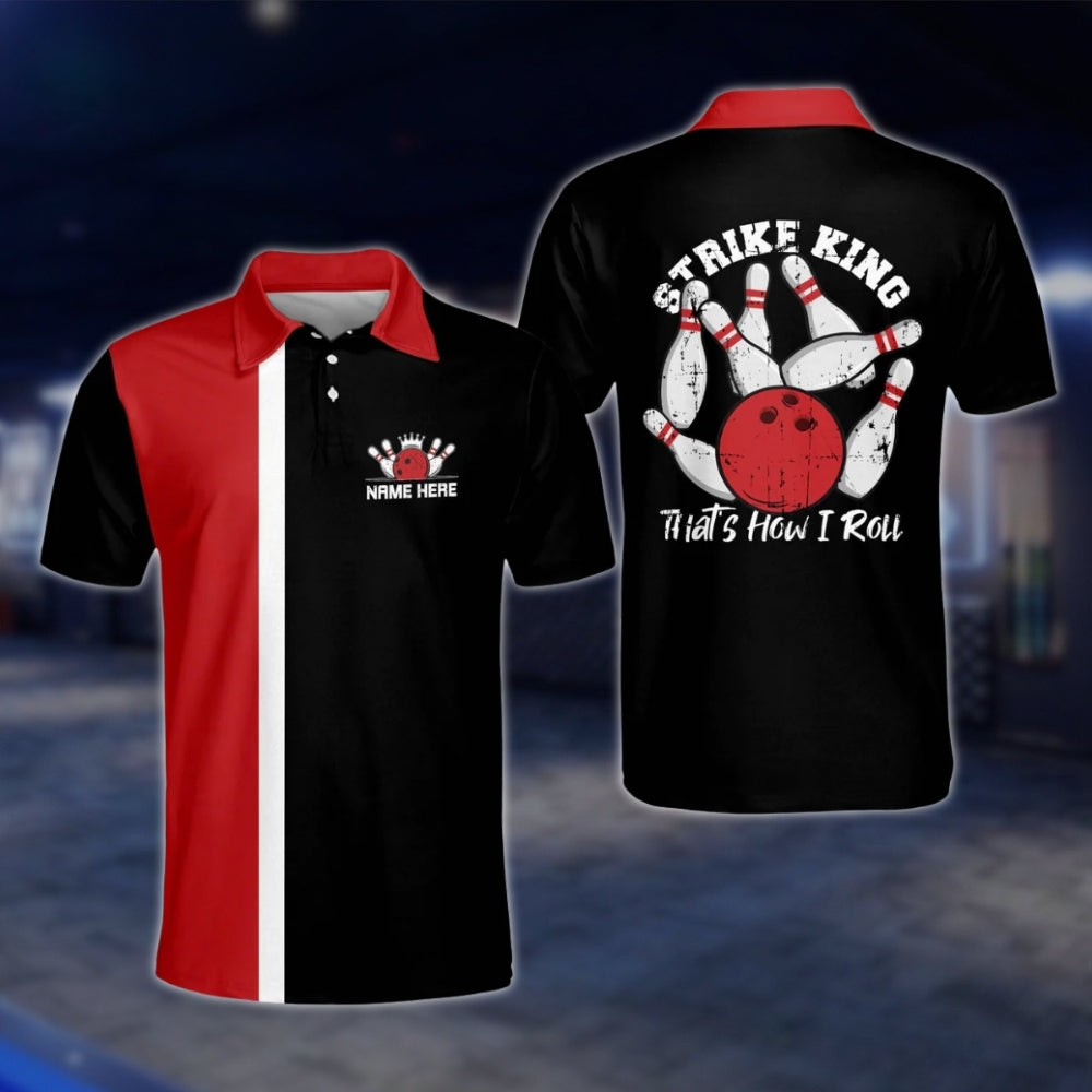 Strike King That's How I Roll Custom Name Black Red Bowling Polo Shirt, Custom Funny Bowling Shirt For Men BM0067 BOW0198