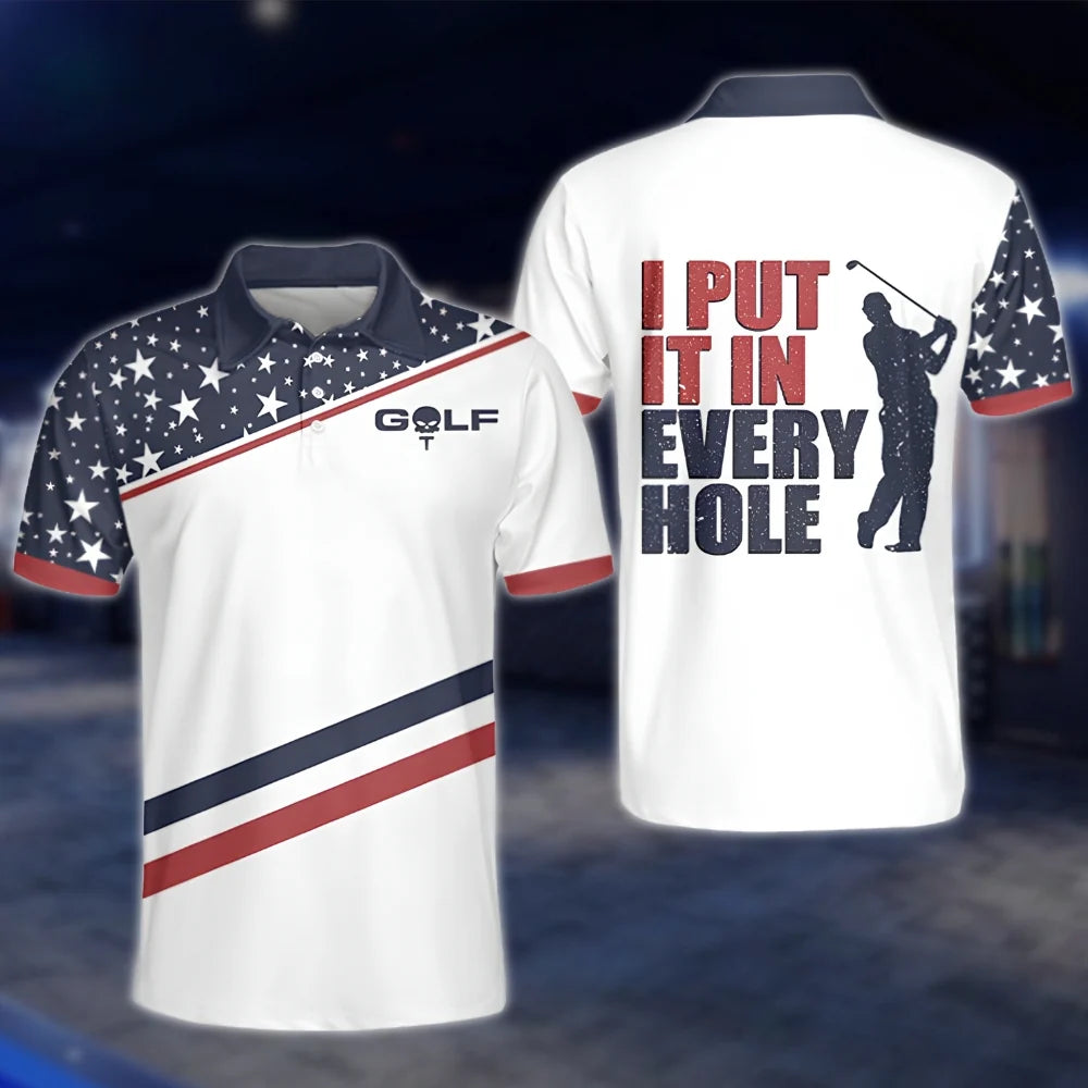 I Put It In Every Hole USA Flag Golf Polo Shirt For Men, Funny Golf Shirt Men GOF0104