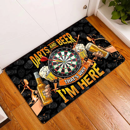 Darts And Beer That's Why I'm Here Doormat Gift For Darts Player ORN0133