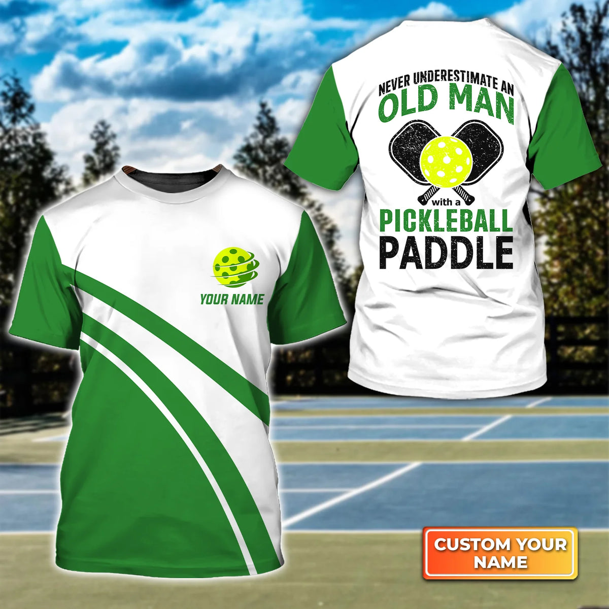 Never Underestimate An Old Man With A Pickleball Paddle Personalized Name 3D Tshirt QB95 Gift For Pickleball Player PKL0120