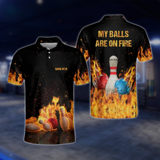 My Balls Are On Fire Personalized Flame Bowling Polo Shirts For Men, Custom Funny Bowling Shirts BM0013 BOW0473