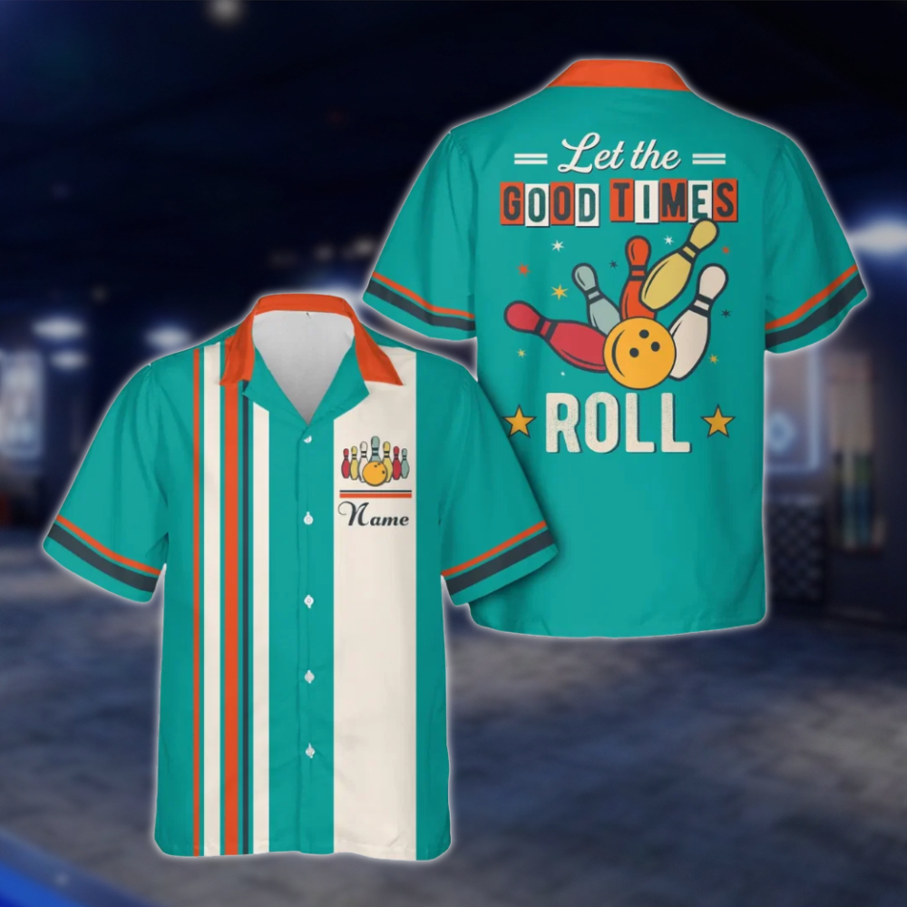 Let The Good Times Roll Personalized Retro Bowling Hawaiian Shirt Men And Women, Custom Funny Bowling Shirt Cyan BE0216 BOW0111