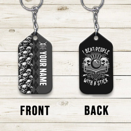 Billiard I Beat People With A Stick Personalized Name Keychain For Billiard Players ORN0245