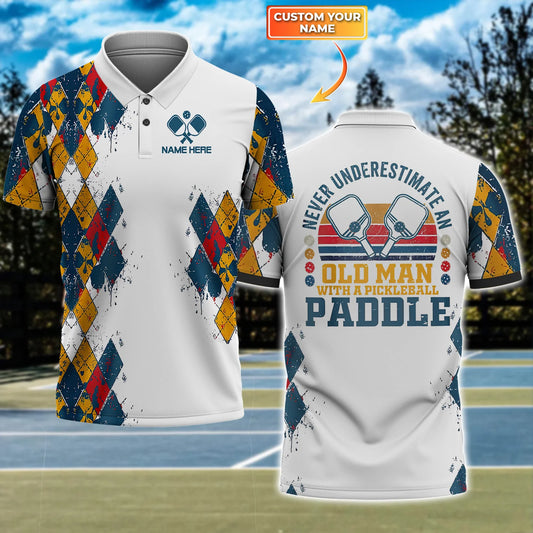 Never Underestimate An Old Man With A Pickleball Paddle Personalized Name 3D Polo Shirt QB95 Gift For Pickleball Player PKL0109