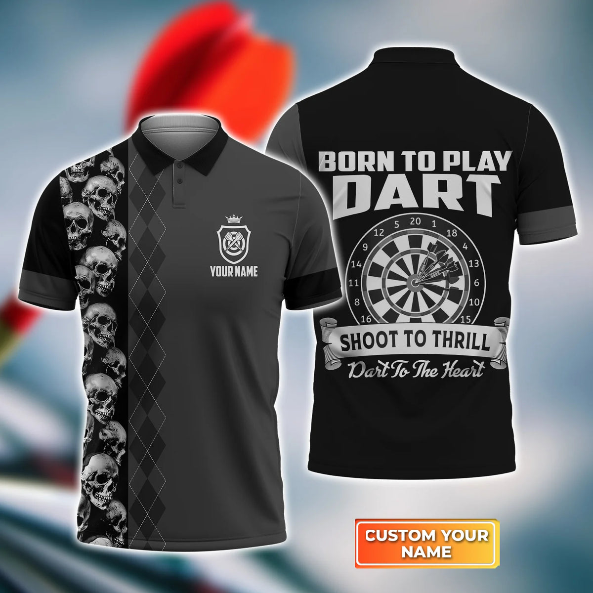 Born to Play Dart Shoot to Thrill Personalized Name 3D Polo Shirt For Darts Player Tad ORN0293