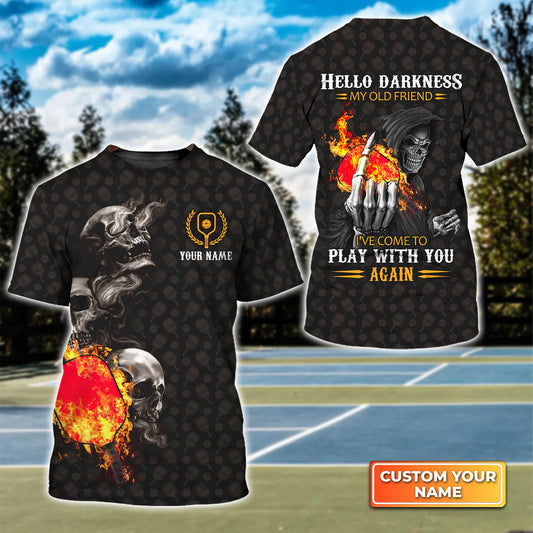 Pickleball Skull Hello Darkness My Old Friend Personalized Name 3D Tshirt QB95 Gift For Pickleball Player PKL0134