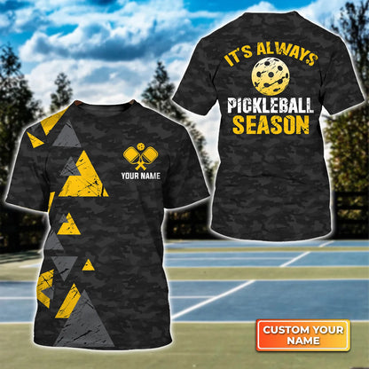 It's Always Pickleball Season Personalized Name 3D Tshirt QB95 Gift For Pickleball Player PKL0128