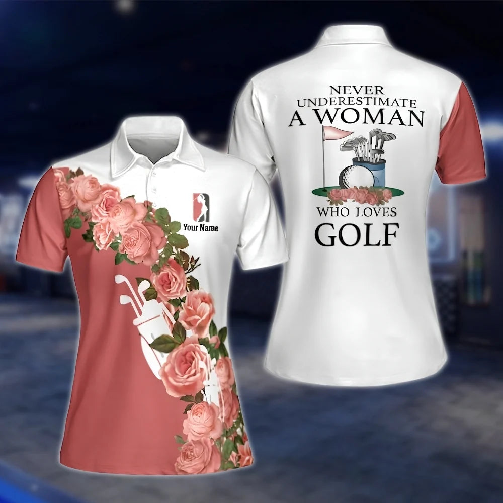 Custom Never Underestimate A Woman Who Loves Golf Womens Golf Polo Shirts, Custom Funny Golf Shirts Women GOF0294