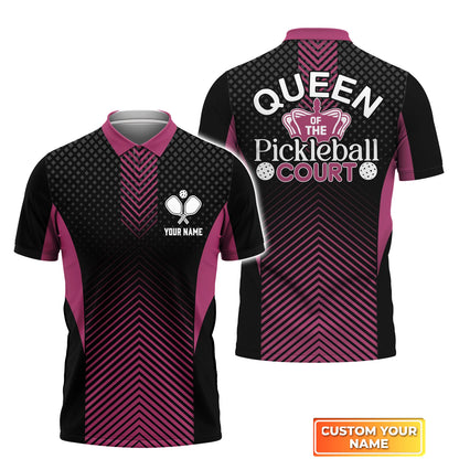 Queen Of The Pickleball Court Personalized Name 3D Polo Shirt QB95 Gift For Pickleball Player PKL0102
