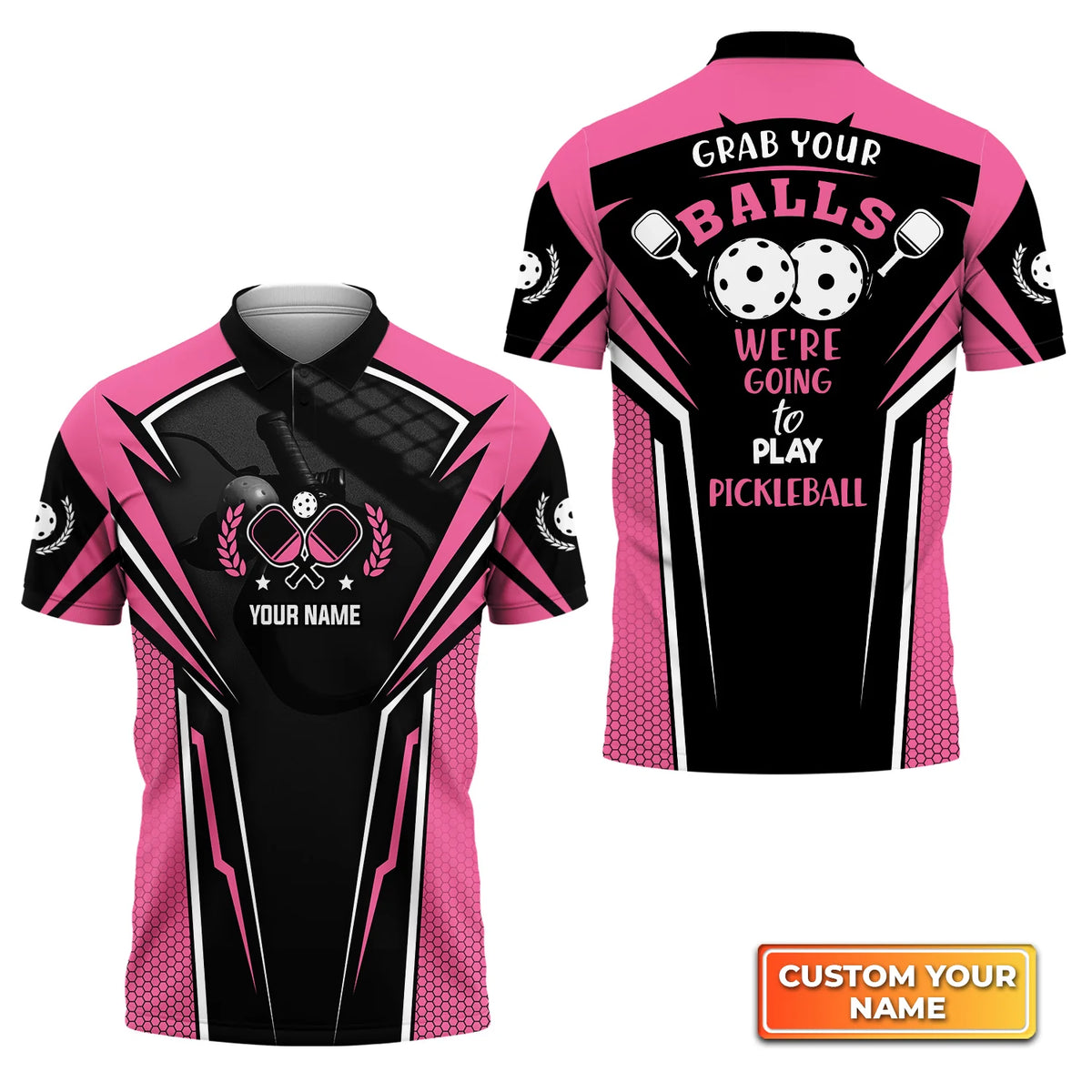 Grab Your Balls We're Going To Play Pickleball Personalized Name 3D Polo Shirt QB95 Gift For Pickleball Player PKL0008