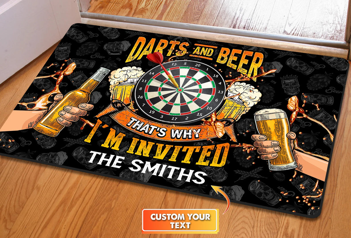 Darts And Beer That's Why I'm Invited Personalized Doormat Gift For Darts Player ORN0128