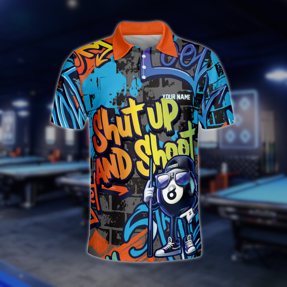 Shut Up And Shoot Custom Graffiti 8 Ball Billiard Polo Shirt Mens, Custom Funny 8 Ball Pool Team Shirts BLD0117