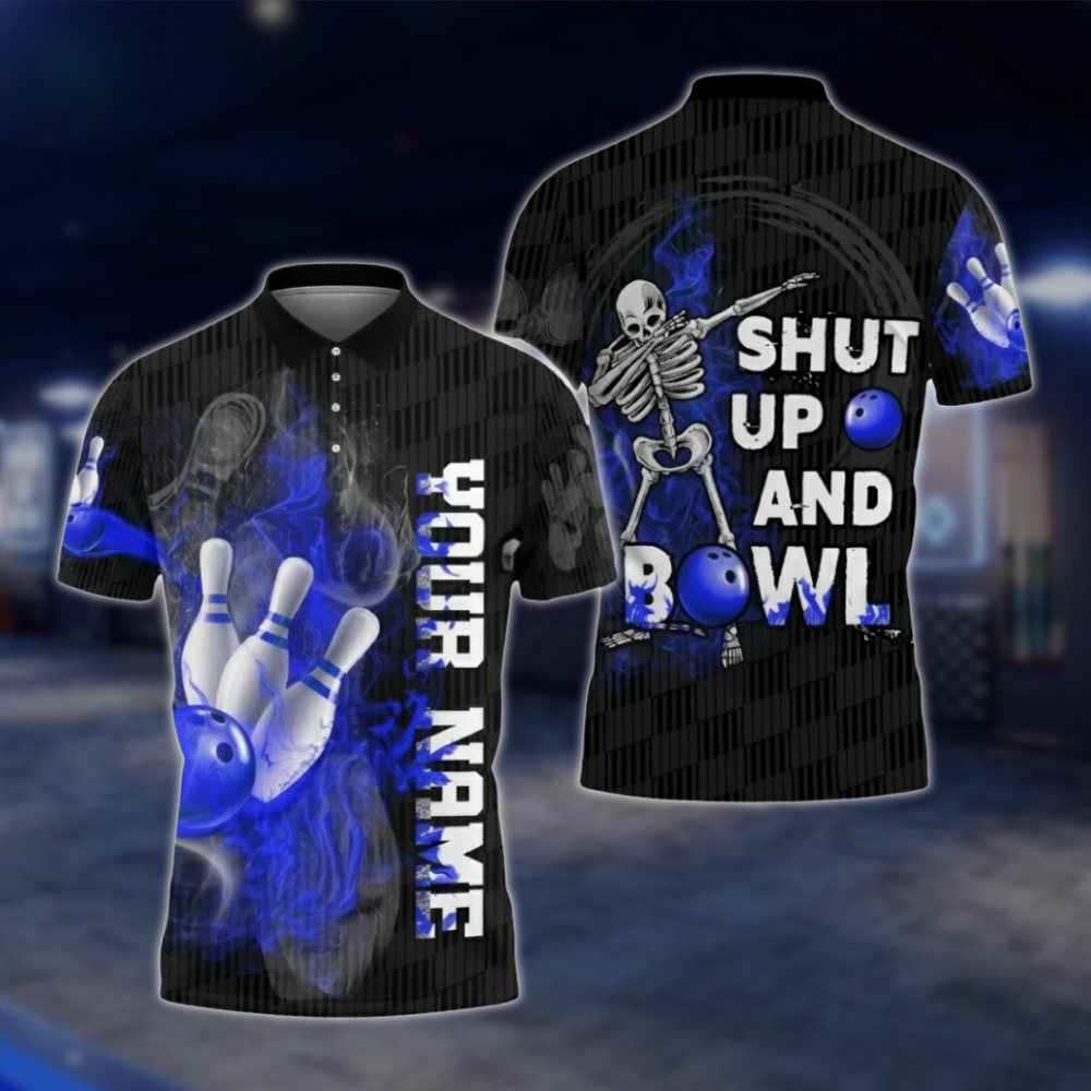 Shut Up And Bowl Personalized Skeleton Bowling Polo Shirt For Men, Custom Skull Fun Bowling Shirt BZ0770 BOW0138