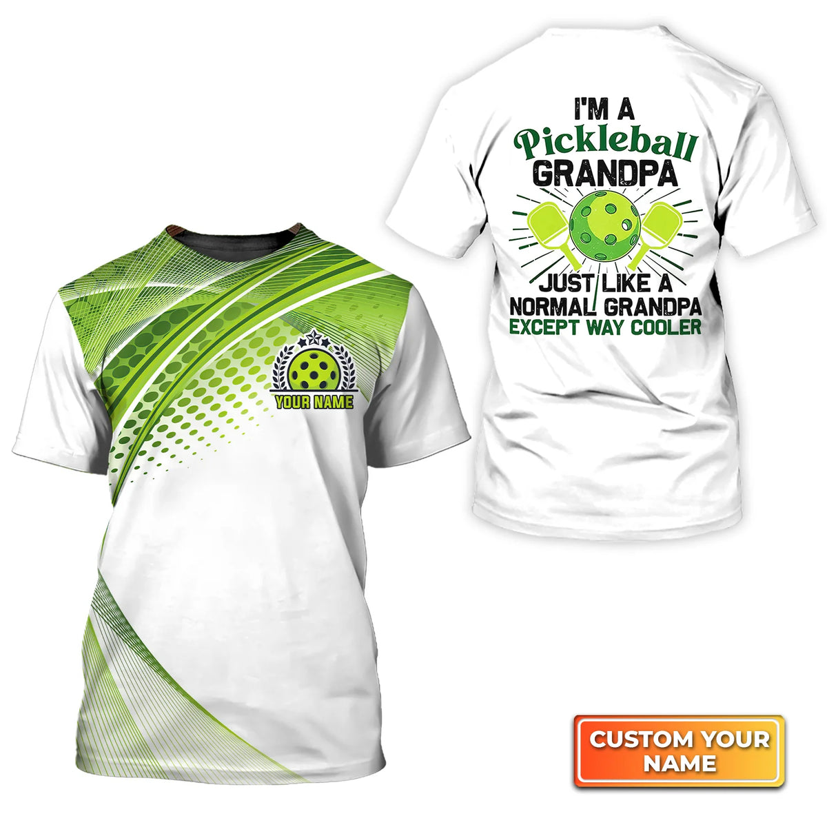 Pickleball Grandpa Like Normal Grandpa Personalized Name 3D Tshirt QB95 Gift For Pickleball Player PKL0095
