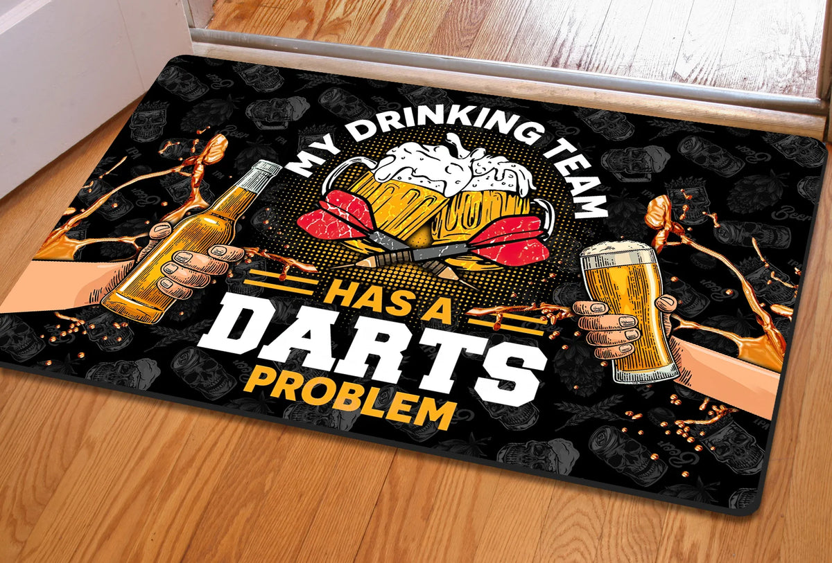My Drinking Team Has A Darts Problem Doormat Gift For Darts Player ORN0152
