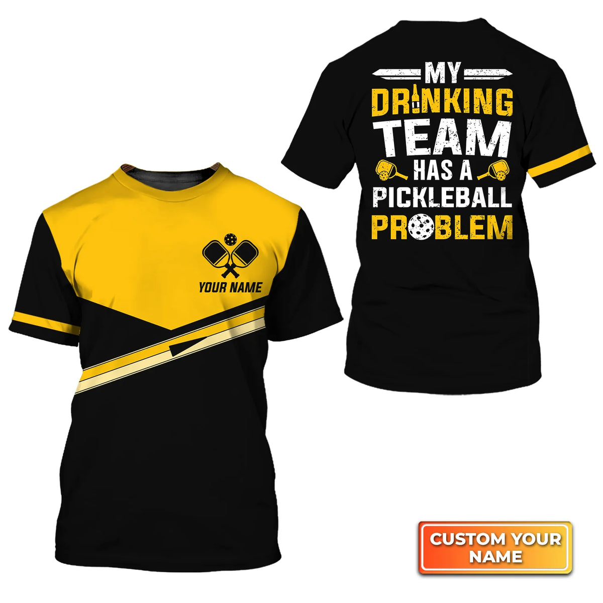 My Drinking Team Has A Pickleball Problem Personalized Name 3D Tshirt QB95 Gift For Pickleball Player PKL0049