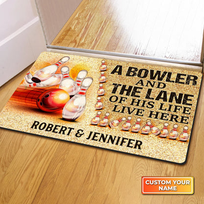 A Bowler And The Lane Of His Life Live Here Personalized Doormat Gift For Bowler ORN0134