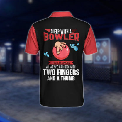 Trust Me, I'm A Bowler Sleep With A Bowler You'll Be Amazed What We Can Do With Two Fingers And A Thumb Mens Bowling Polo Shirt, Funny Bowling Shirt For Mens SO0904 BOW0393