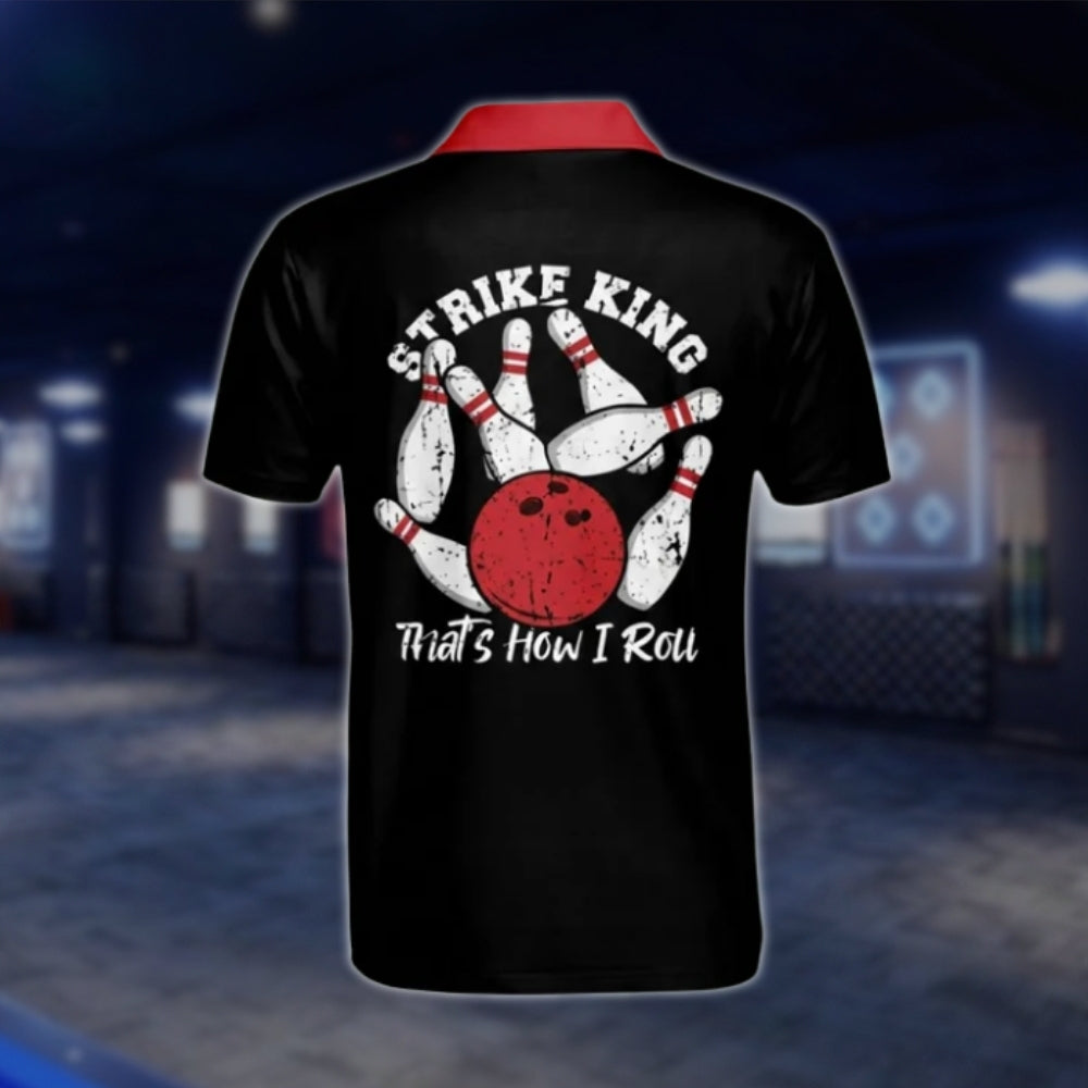 Strike King That's How I Roll Custom Name Black Red Bowling Polo Shirt, Custom Funny Bowling Shirt For Men BM0067 BOW0198