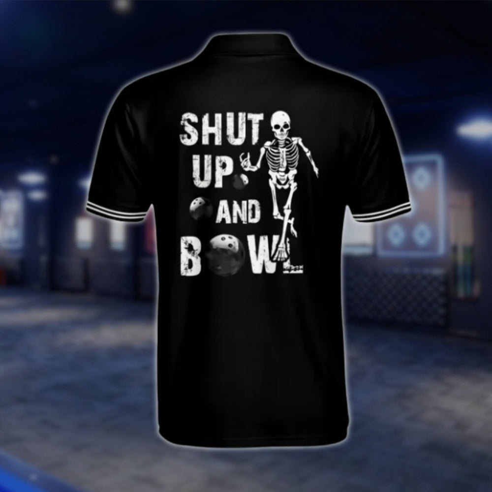 Shut Up And Bowl Custom Skeleton Black White Bowling Polo Shirt For Mens, Custom Skull Funny Bowling Shirts BM0124 BOW0200