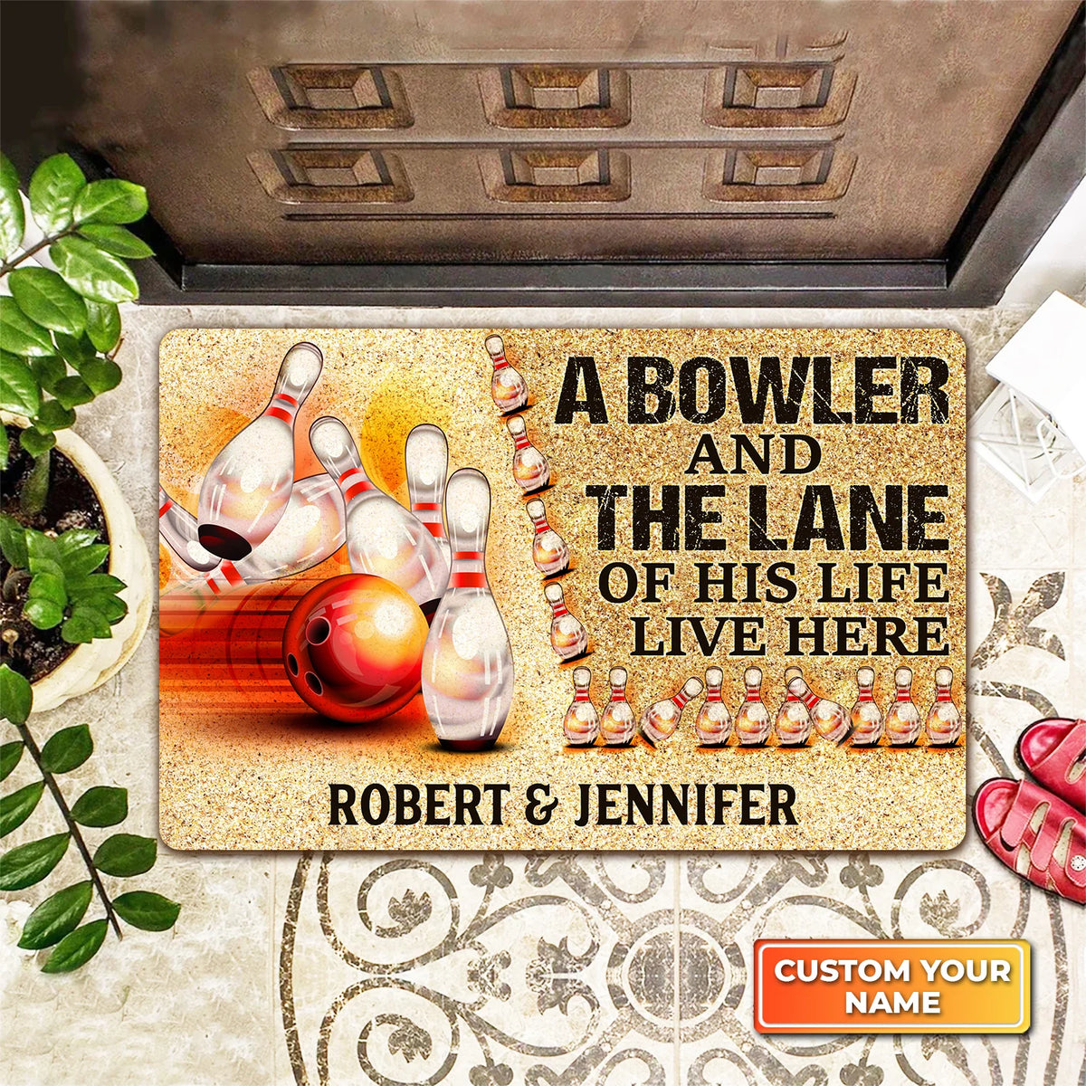 A Bowler And The Lane Of His Life Live Here Personalized Doormat Gift For Bowler ORN0134