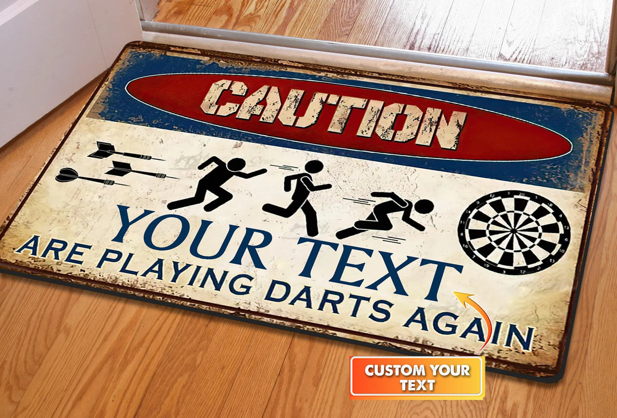 Caution Are Playing Darts Again Personalized Doormat Gift For Darts Player ORN0157